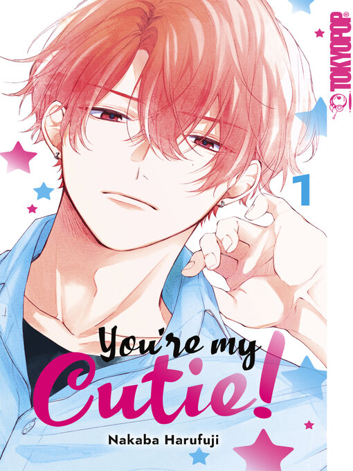 Title details for You're my Cutie!, Band 1 by Nakaba Harufuji - Available
